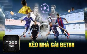 Kèo nhà cái bet88