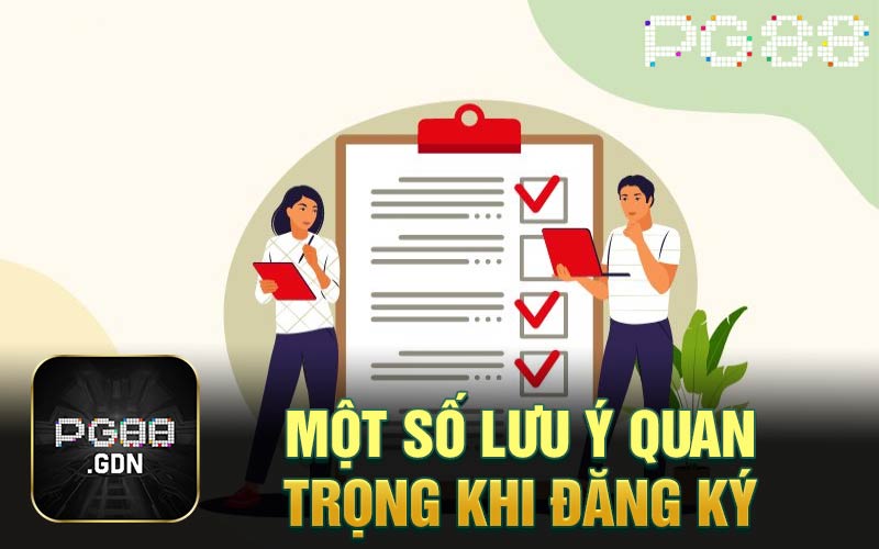 Một số quan trọng khi đăng ký